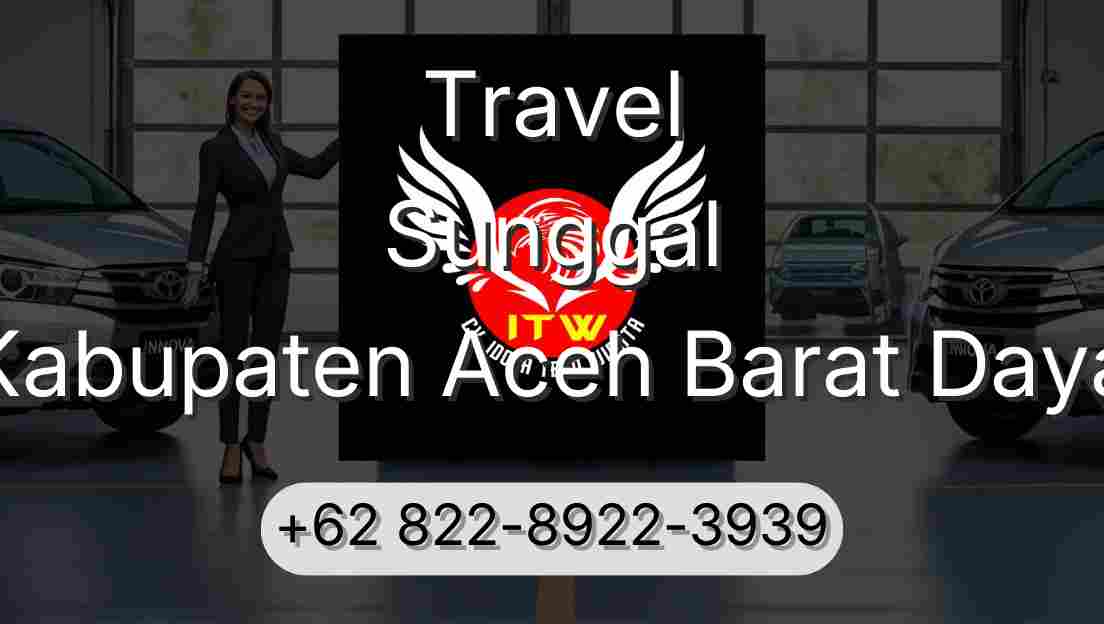 Travel Sunggal Kabupaten Aceh Barat Daya