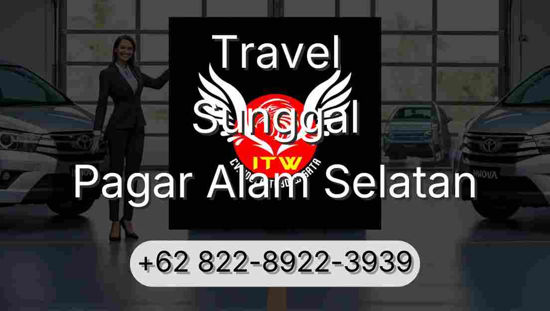 Travel Sunggal Pagar Alam Selatan