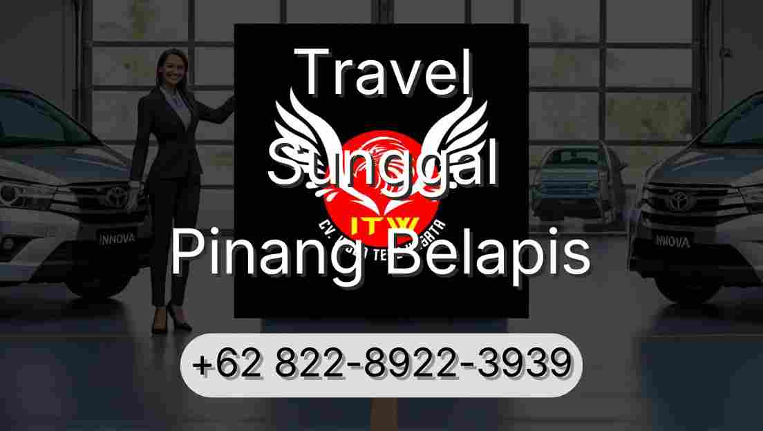 Travel Sunggal Pinang Belapis