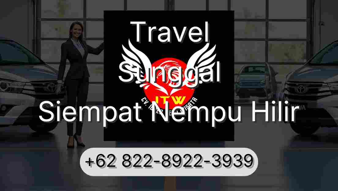 Travel Sunggal Siempat Nempu Hilir