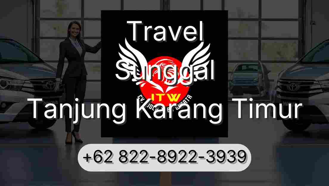Travel Sunggal Tanjung Karang Timur