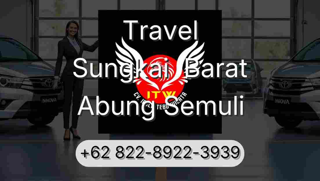 Travel Sungkai  Barat Abung Semuli