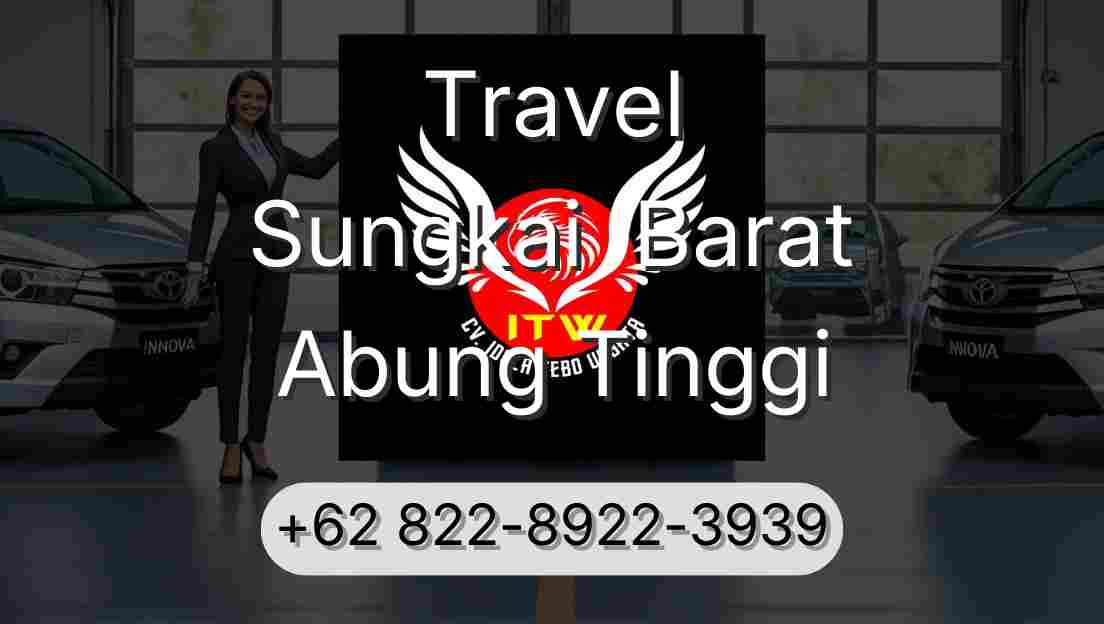 Travel Sungkai  Barat Abung Tinggi