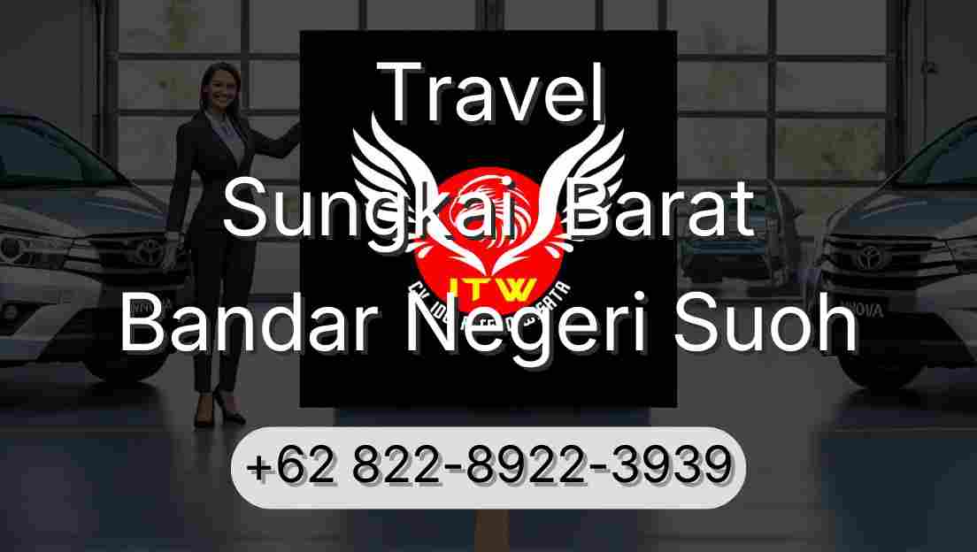 Travel Sungkai  Barat Bandar Negeri Suoh