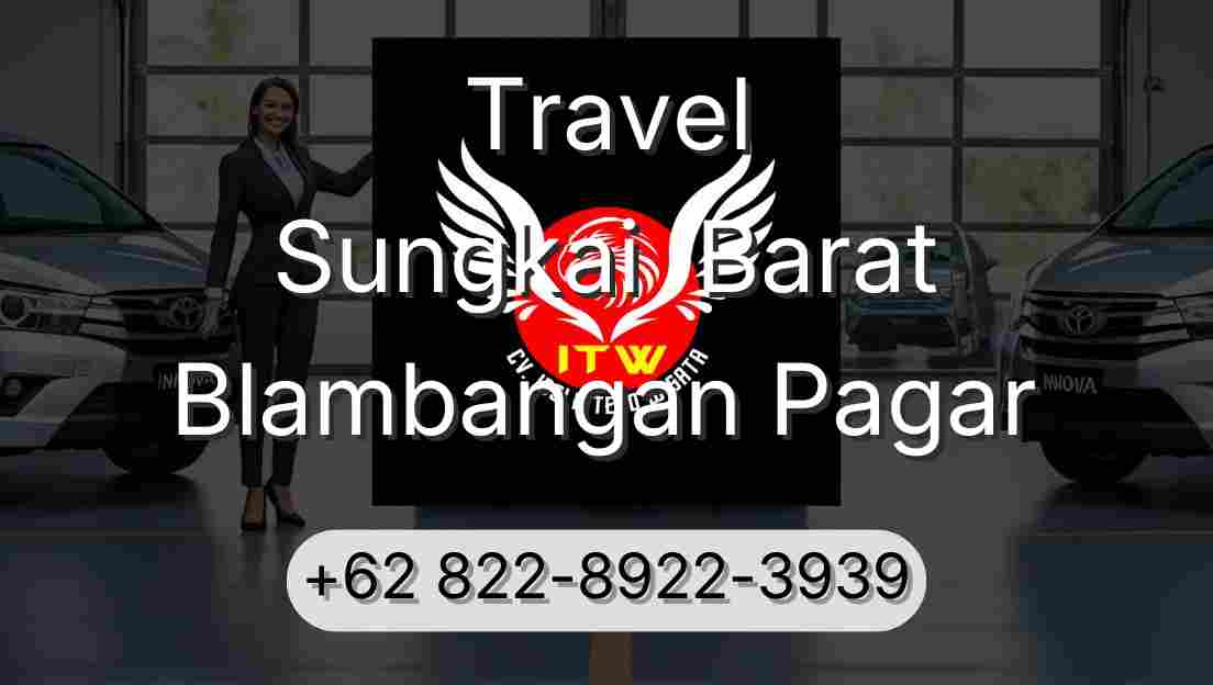 Travel Sungkai  Barat Blambangan Pagar