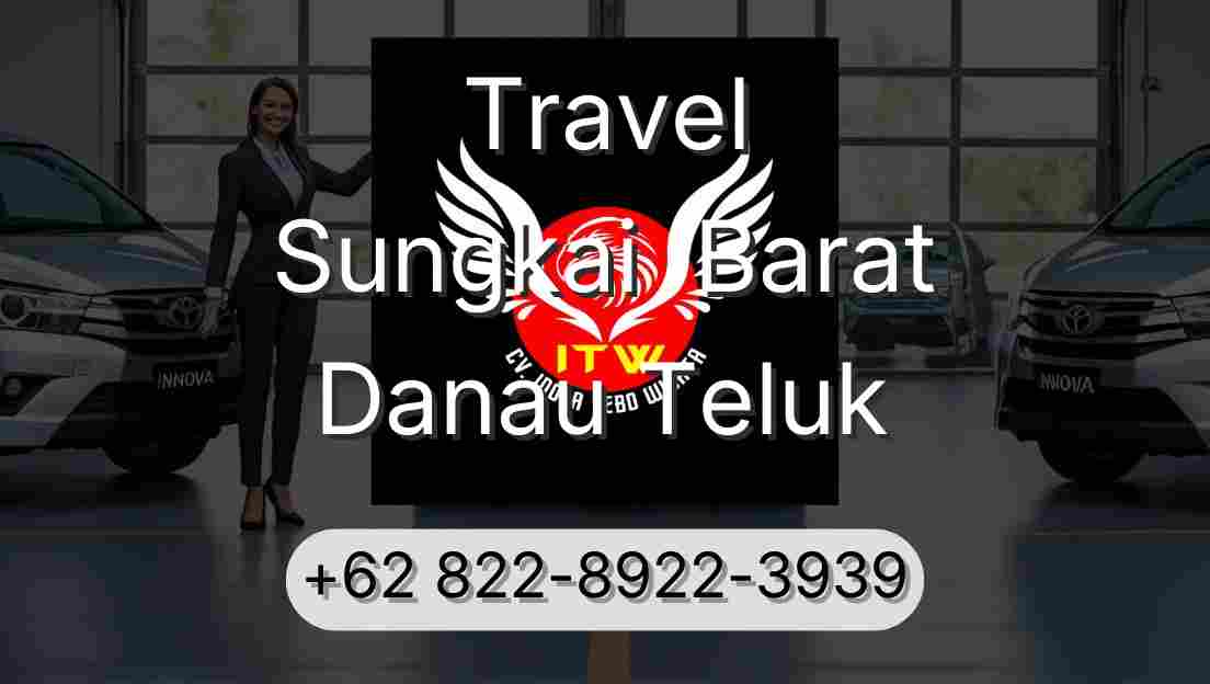 Travel Sungkai  Barat Danau Teluk