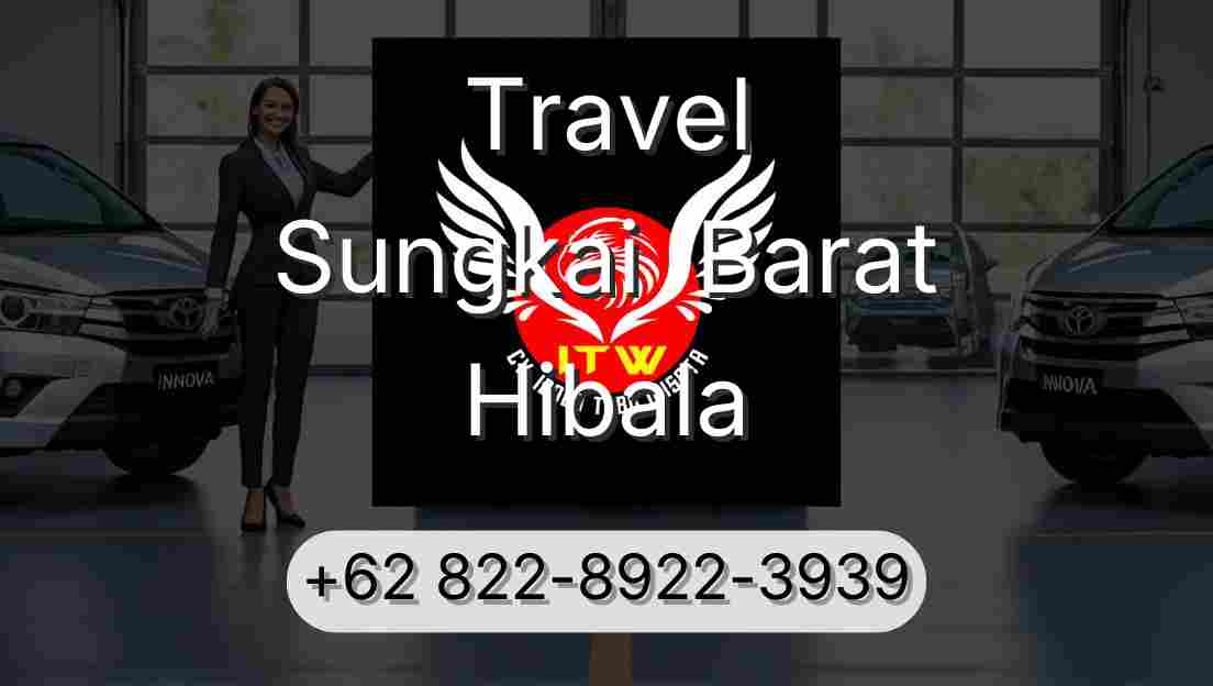 Travel Sungkai  Barat Hibala
