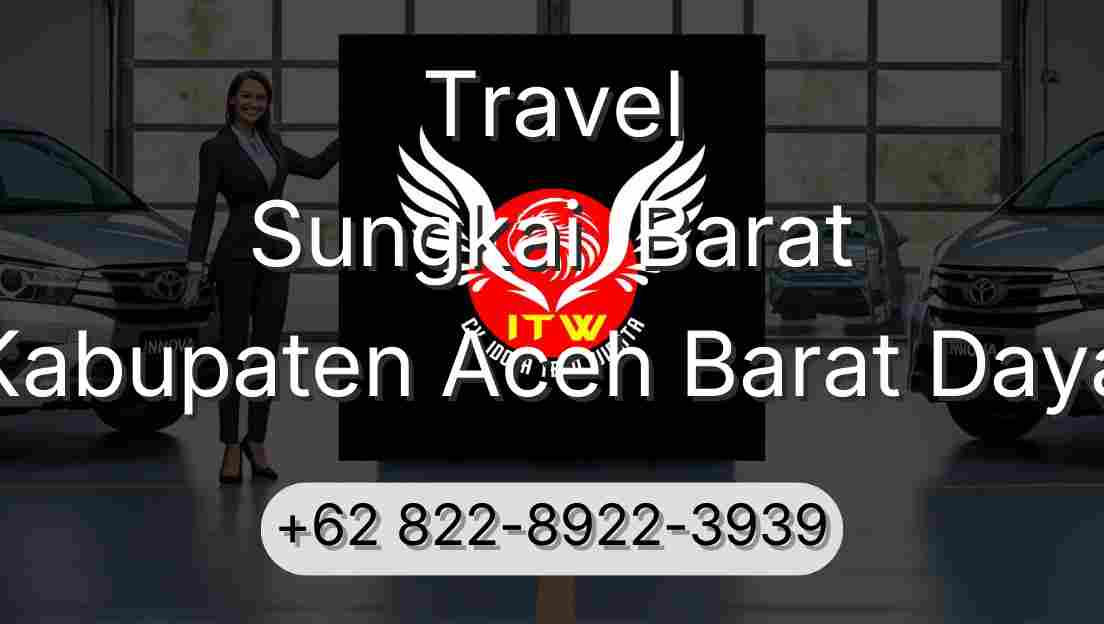 Travel Sungkai  Barat Kabupaten Aceh Barat Daya