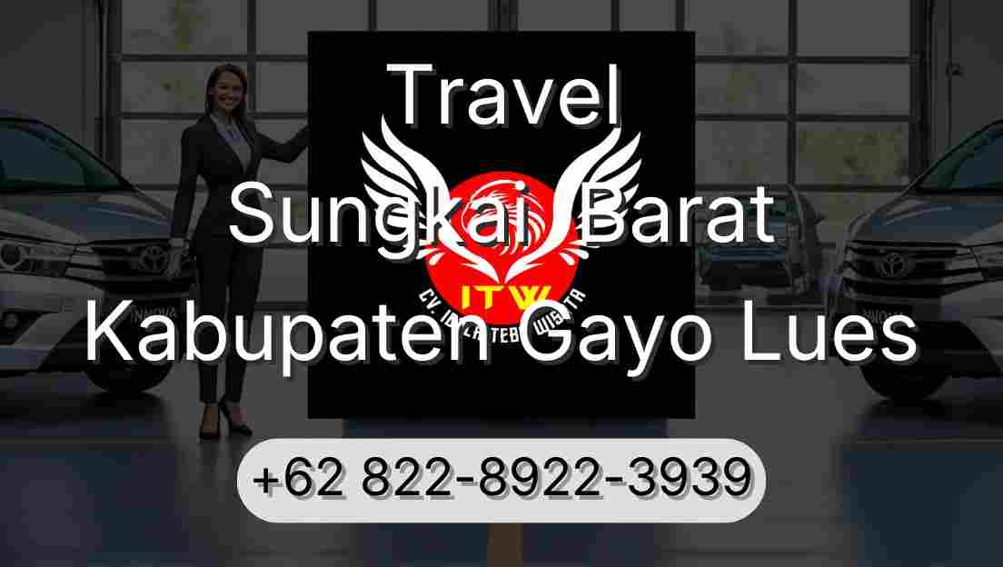 Travel Sungkai  Barat Kabupaten Gayo Lues