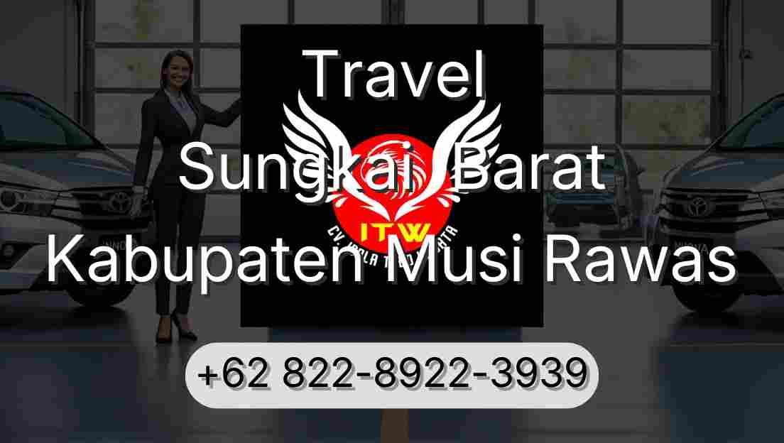 Travel Sungkai  Barat Kabupaten Musi Rawas