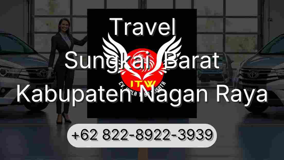 Travel Sungkai  Barat Kabupaten Nagan Raya