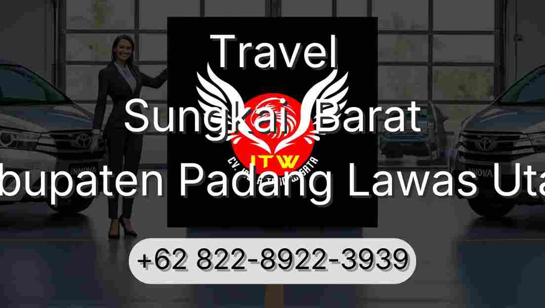 Travel Sungkai  Barat Kabupaten Padang Lawas Utara