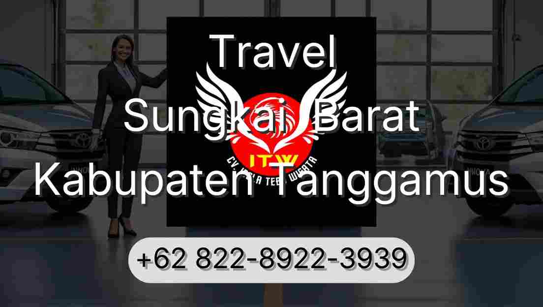 Travel Sungkai  Barat Kabupaten Tanggamus