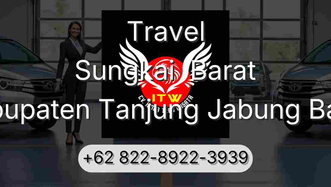 Travel Sungkai  Barat Kabupaten Tanjung Jabung Barat