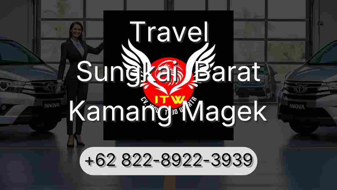Travel Sungkai  Barat Kamang Magek