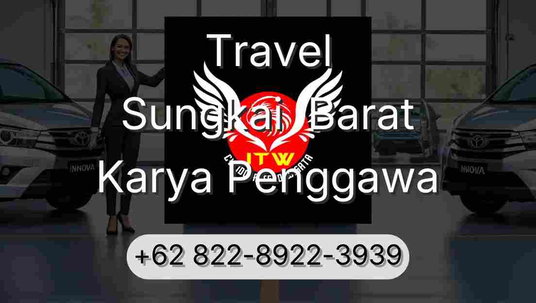 Travel Sungkai  Barat Karya Penggawa