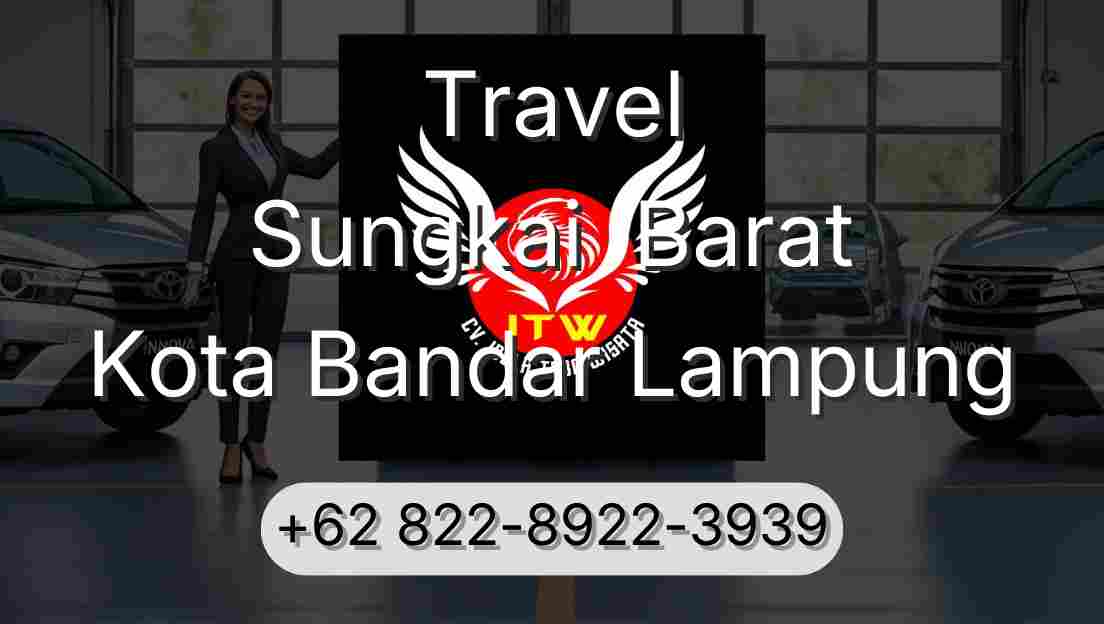 Travel Sungkai  Barat Kota Bandar Lampung