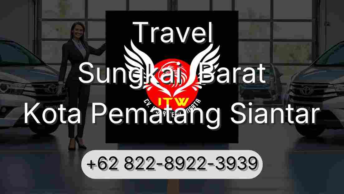 Travel Sungkai  Barat Kota Pematang Siantar