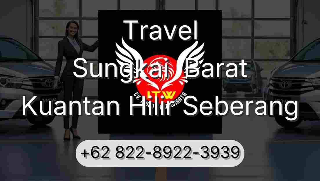 Travel Sungkai  Barat Kuantan Hilir Seberang