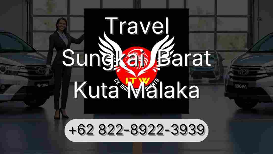 Travel Sungkai  Barat Kuta Malaka