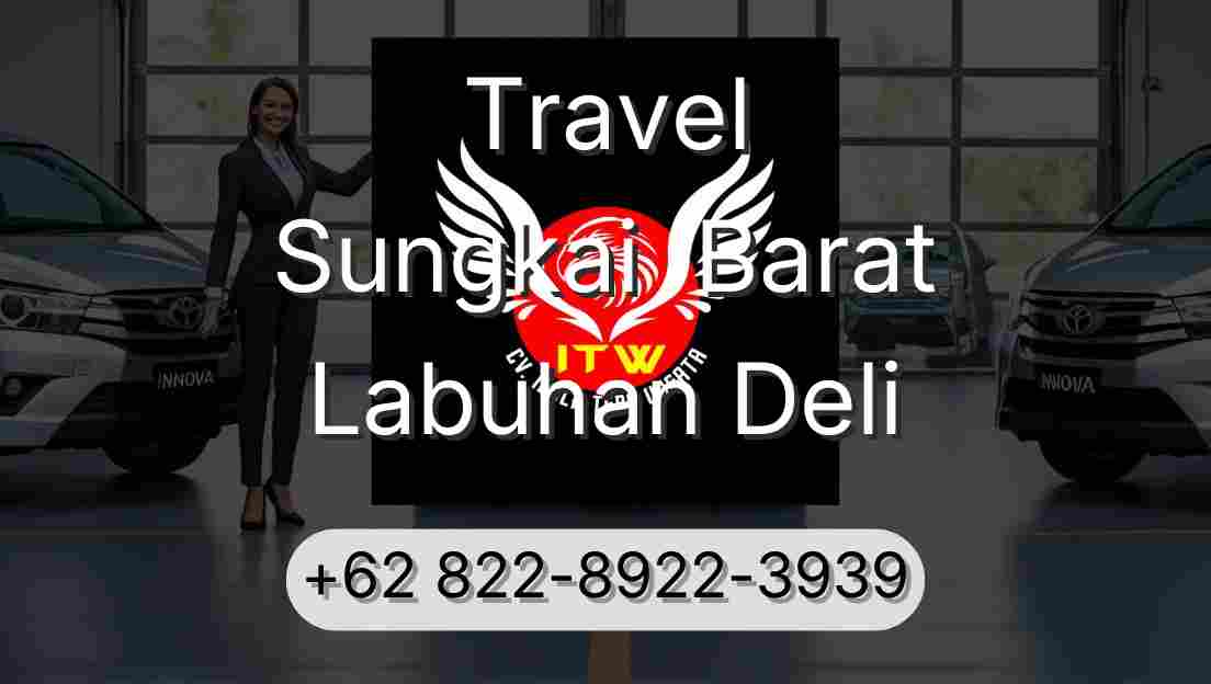 Travel Sungkai  Barat Labuhan Deli