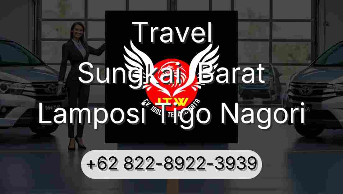 Travel Sungkai  Barat Lamposi Tigo Nagori