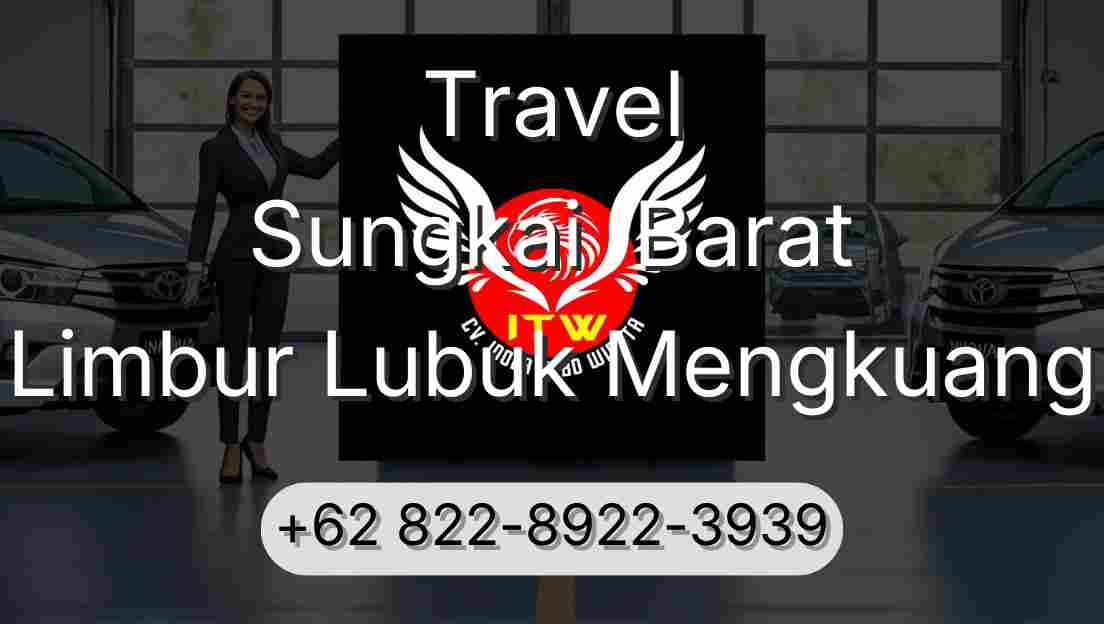Travel Sungkai  Barat Limbur Lubuk Mengkuang