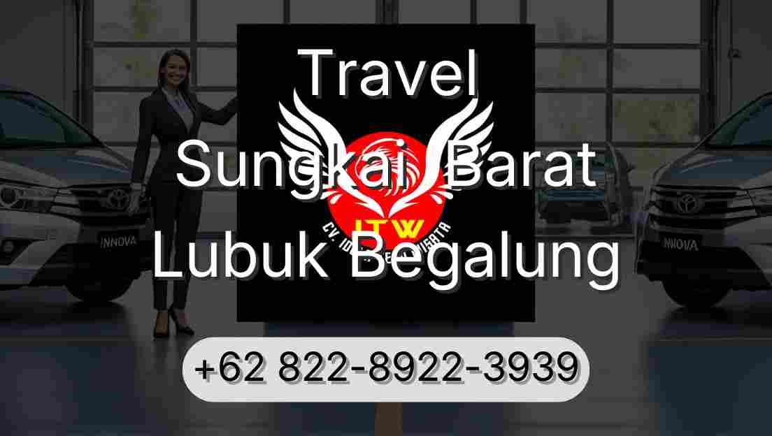 Travel Sungkai  Barat Lubuk Begalung