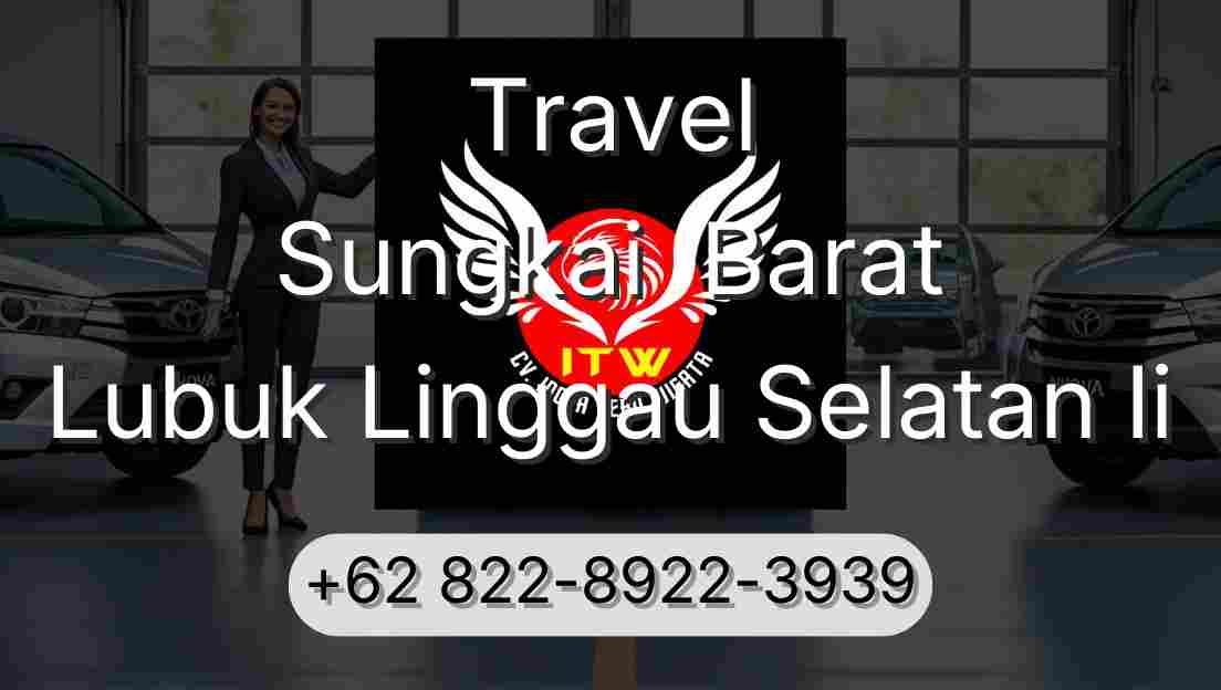 Travel Sungkai  Barat Lubuk Linggau Selatan Ii