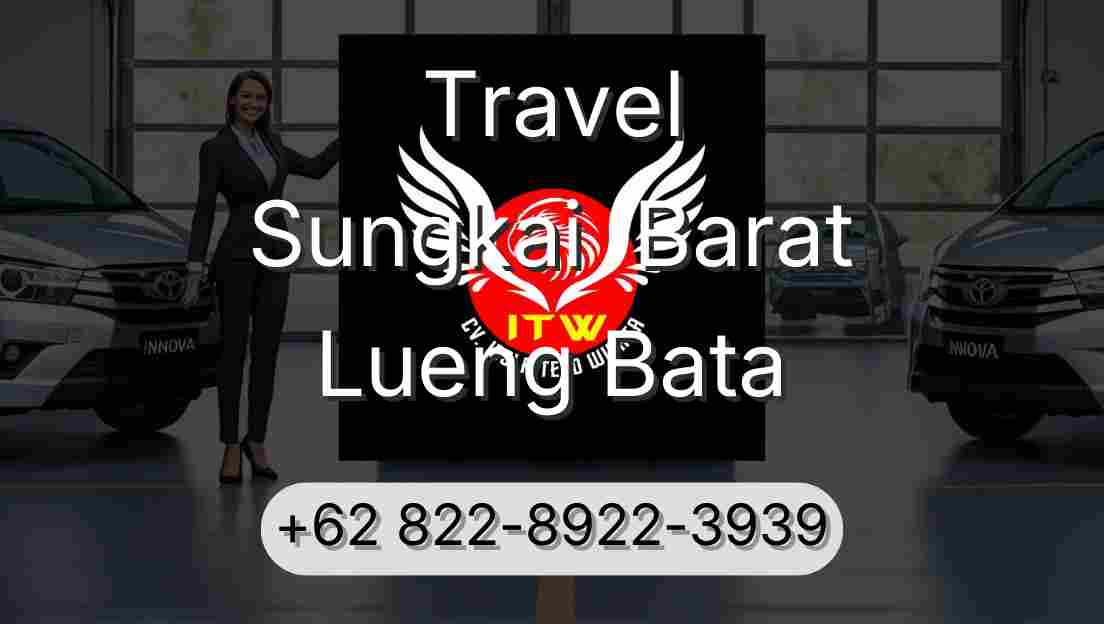 Travel Sungkai  Barat Lueng Bata