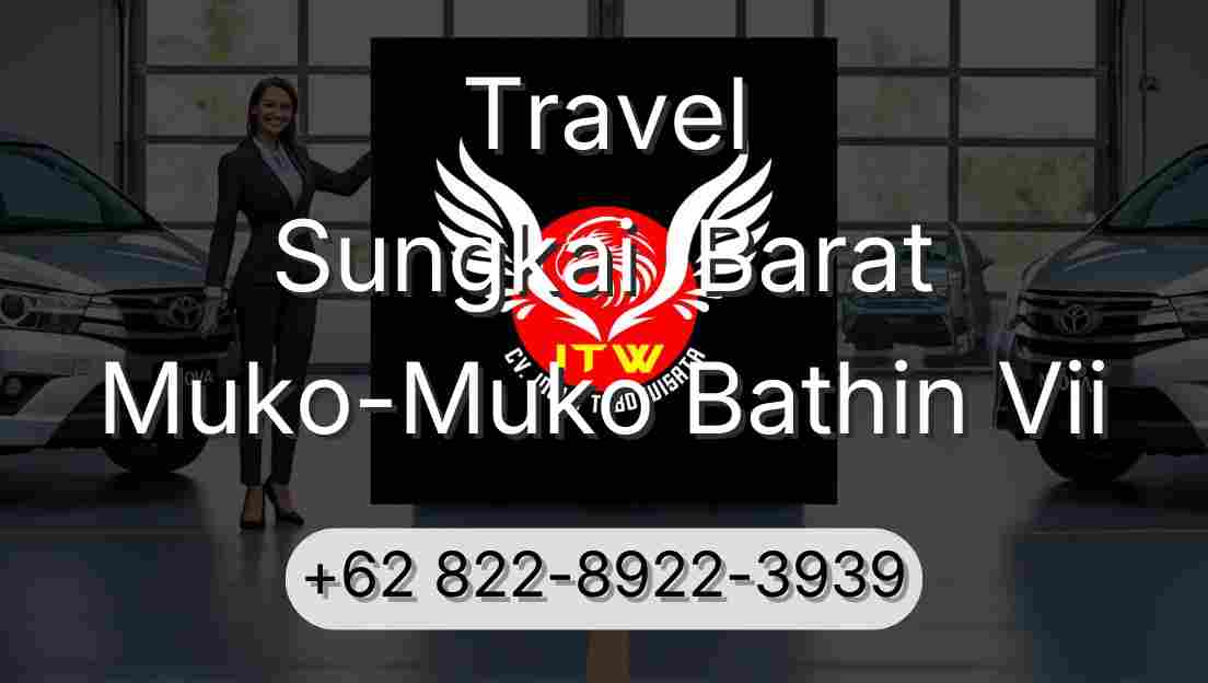 Travel Sungkai  Barat Muko-Muko Bathin Vii