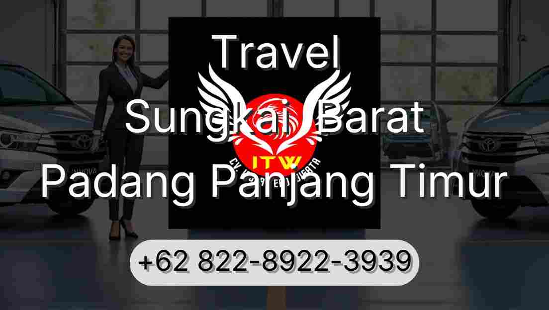 Travel Sungkai  Barat Padang Panjang Timur