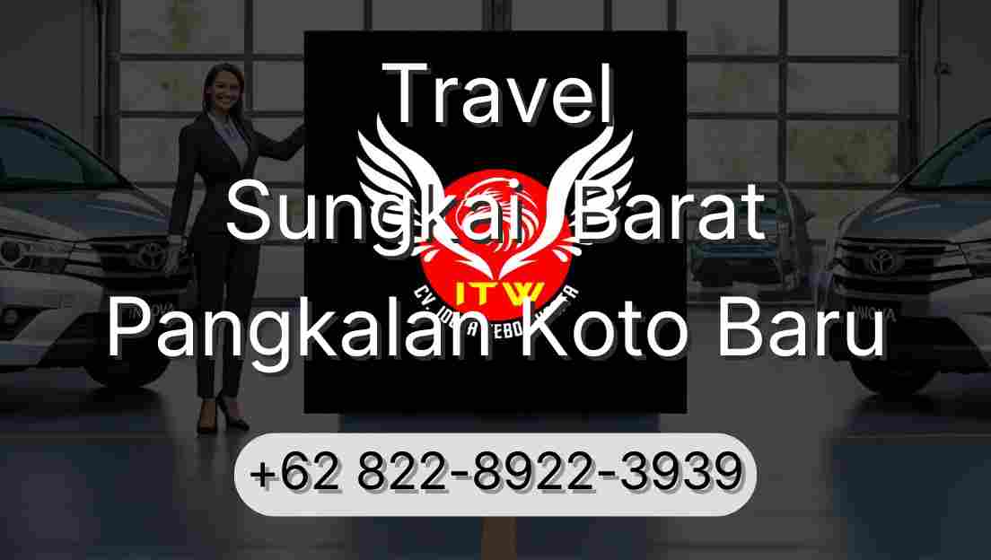 Travel Sungkai  Barat Pangkalan Koto Baru