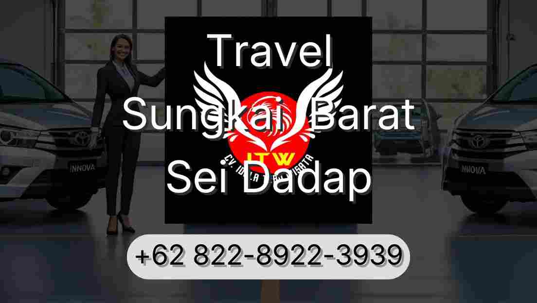 Travel Sungkai  Barat Sei Dadap