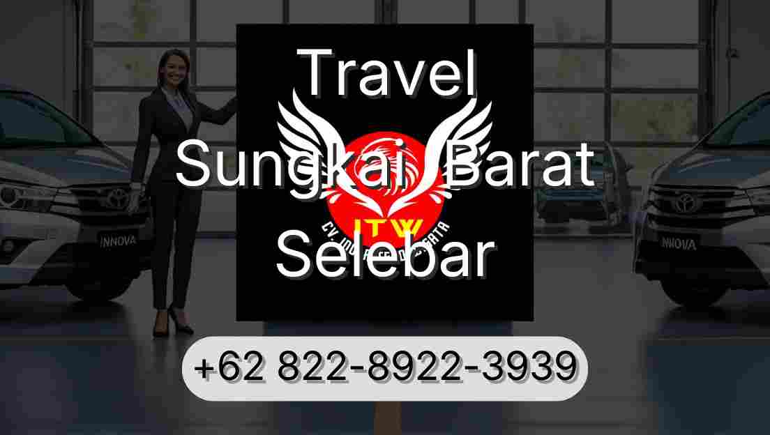 Travel Sungkai  Barat Selebar
