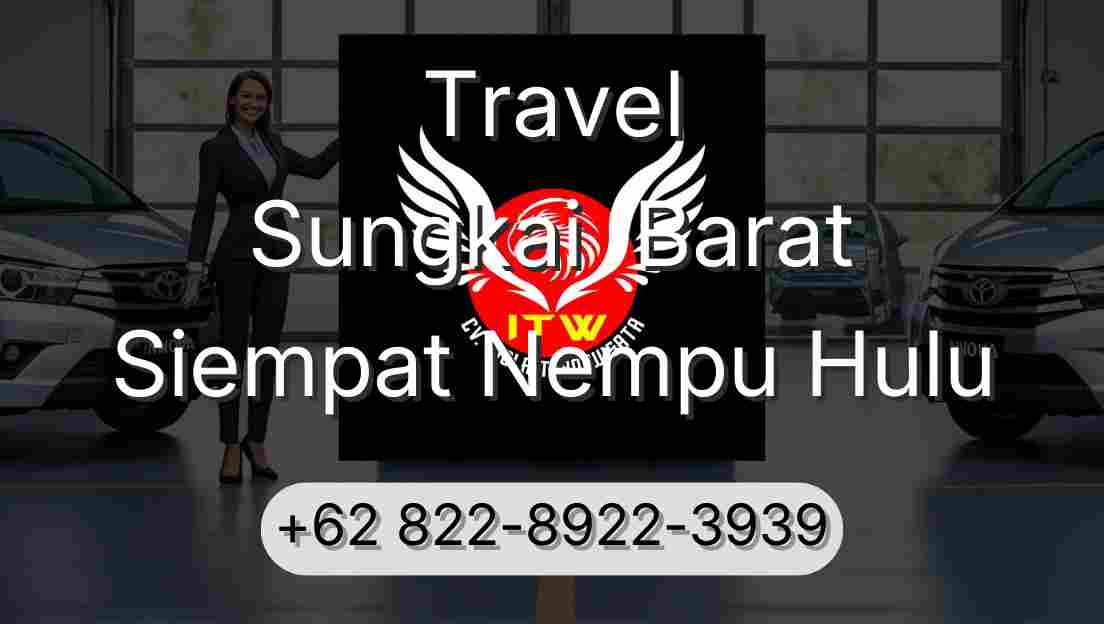 Travel Sungkai  Barat Siempat Nempu Hulu