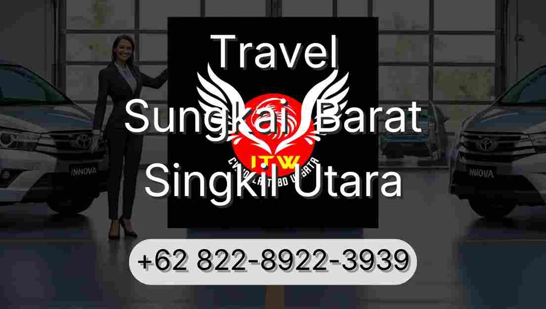 Travel Sungkai  Barat Singkil Utara