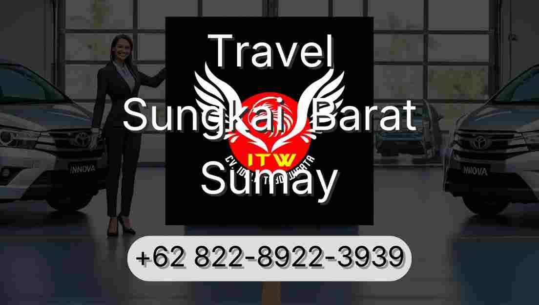 Travel Sungkai  Barat Sumay