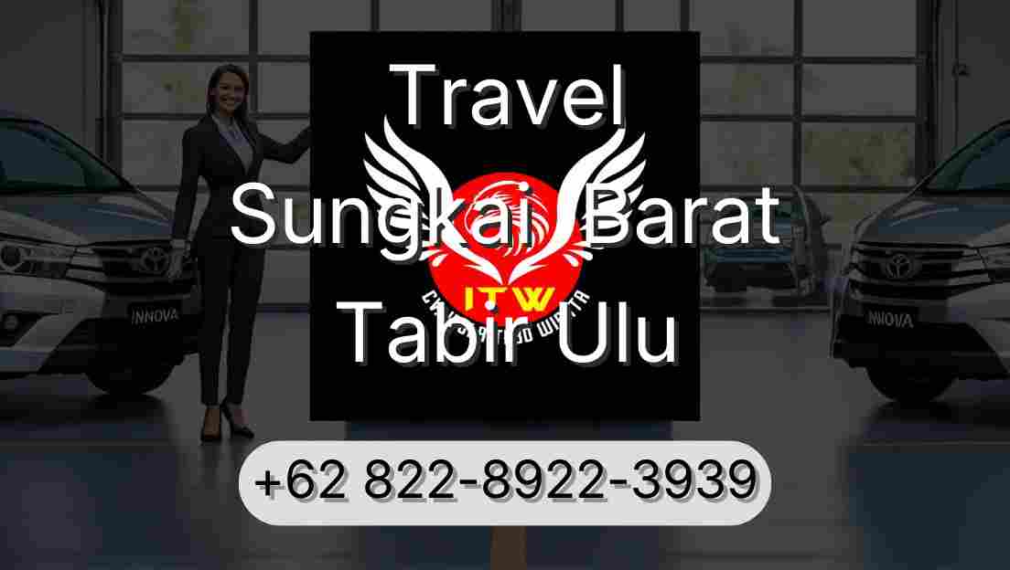 Travel Sungkai  Barat Tabir Ulu