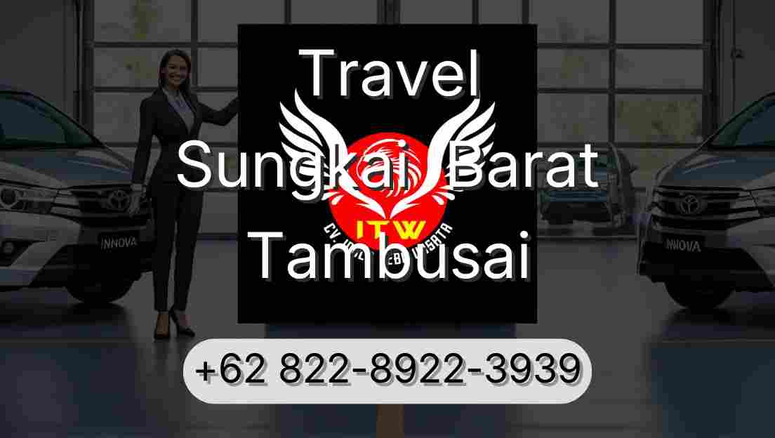 Travel Sungkai  Barat Tambusai