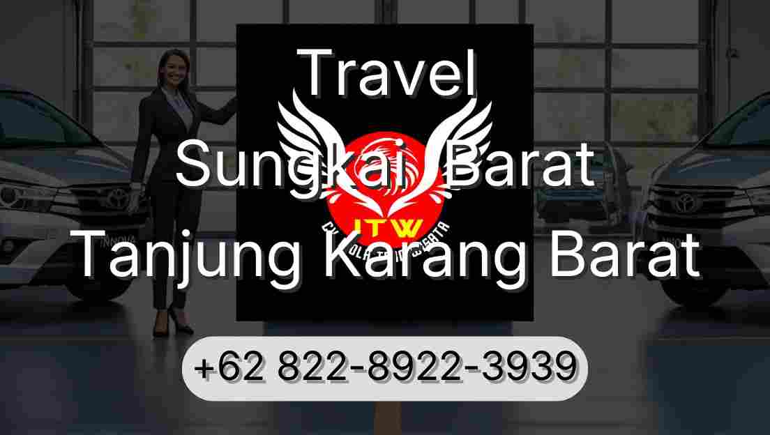 Travel Sungkai  Barat Tanjung Karang Barat