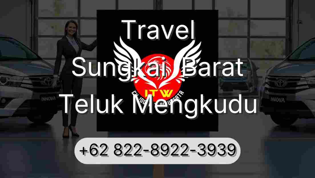 Travel Sungkai  Barat Teluk Mengkudu