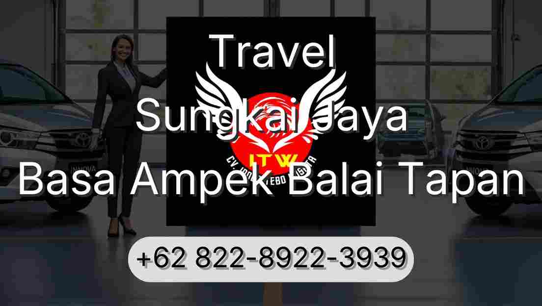 Travel Sungkai Jaya Basa Ampek Balai Tapan