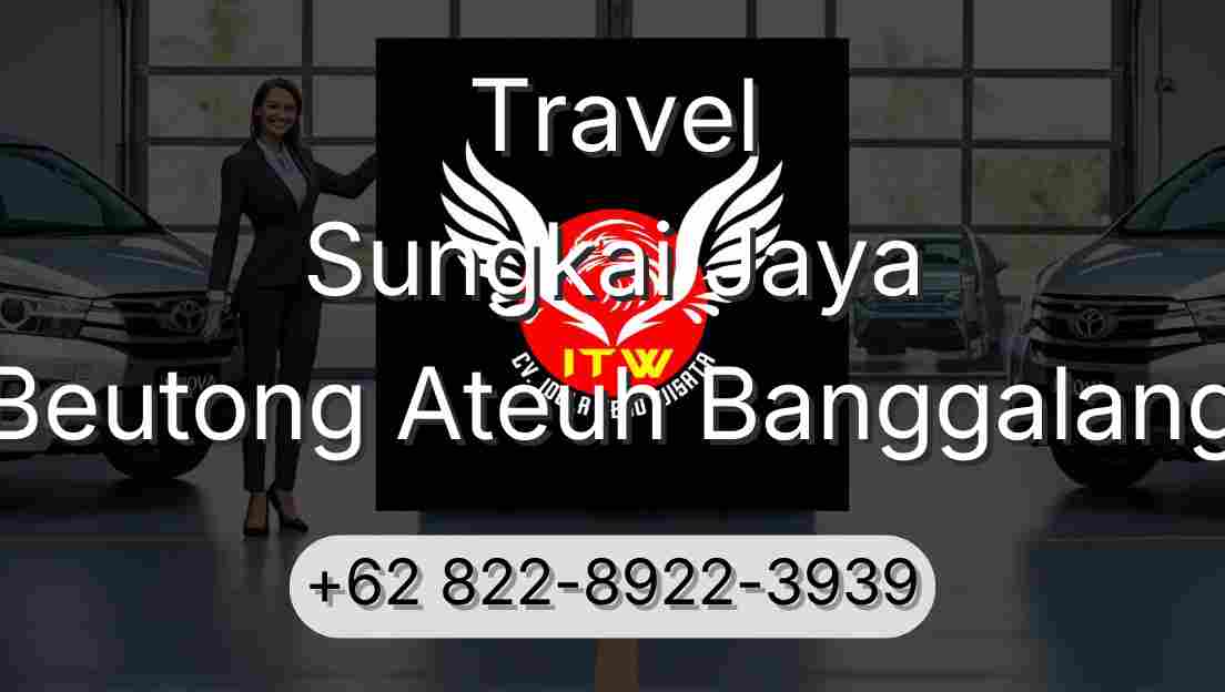 Travel Sungkai Jaya Beutong Ateuh Banggalang