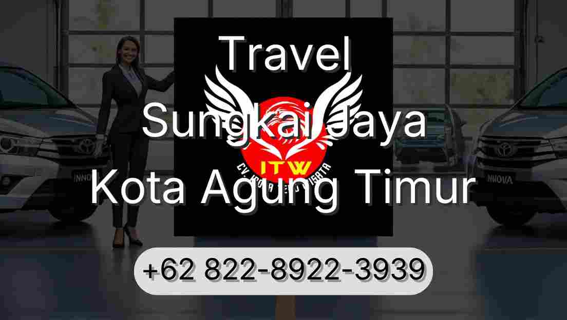 Travel Sungkai Jaya Kota Agung Timur