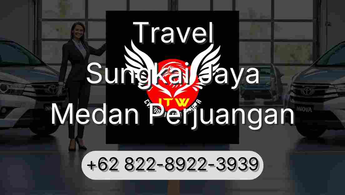 Travel Sungkai Jaya Medan Perjuangan