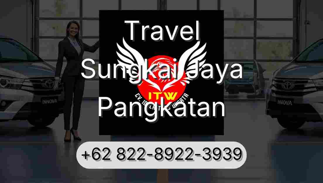 Travel Sungkai Jaya Pangkatan