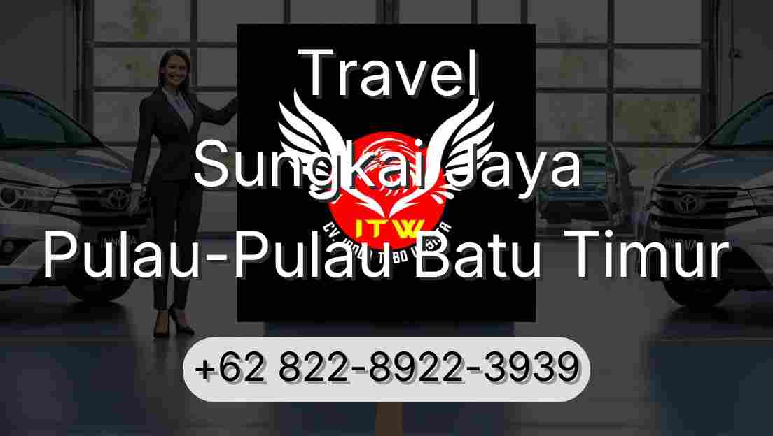 Travel Sungkai Jaya Pulau-Pulau Batu Timur