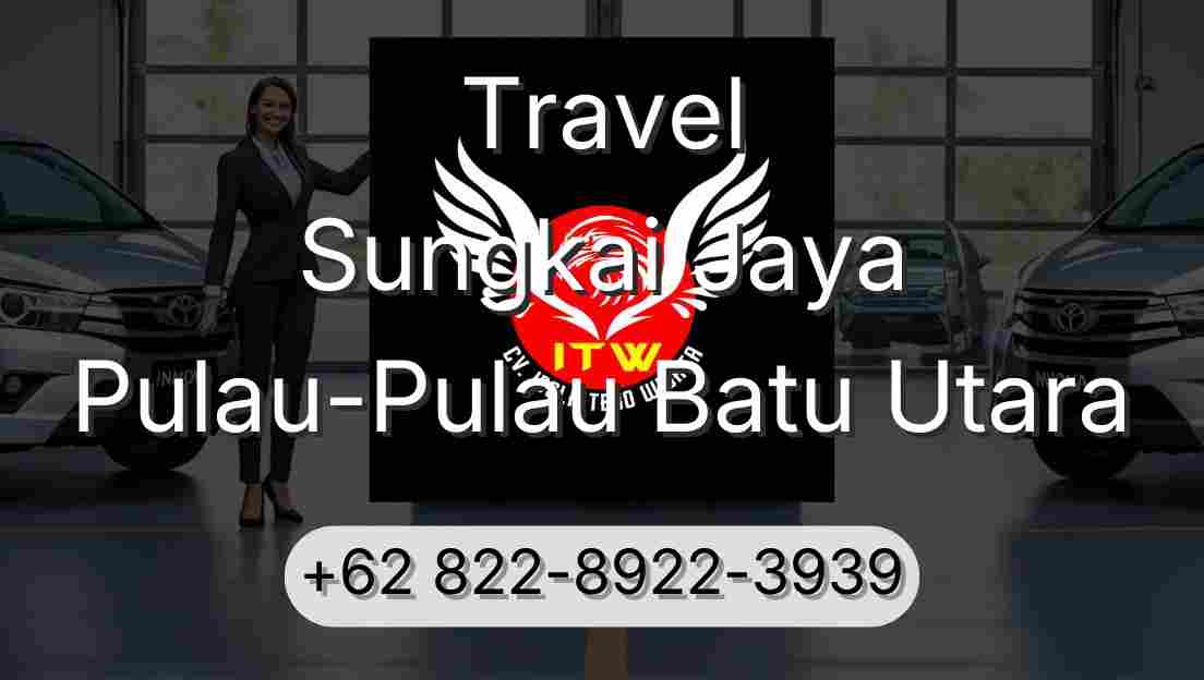 Travel Sungkai Jaya Pulau-Pulau Batu Utara