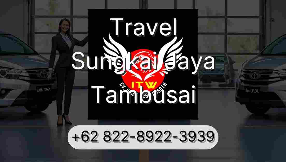 Travel Sungkai Jaya Tambusai